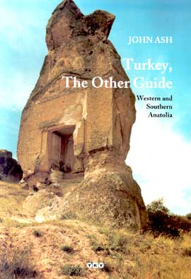 Turkey, The Other GuideWestern and Southern Anatolia