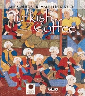 Turkish Coffee %17 indirimli M.Sabri Koz-Kemalettin Kuzucu
