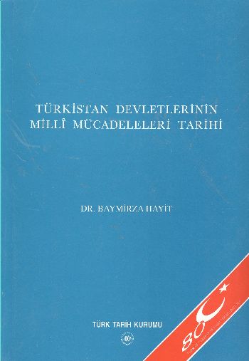 Türkistan Devletlerinin Milli Mücadeleleri Tarihi