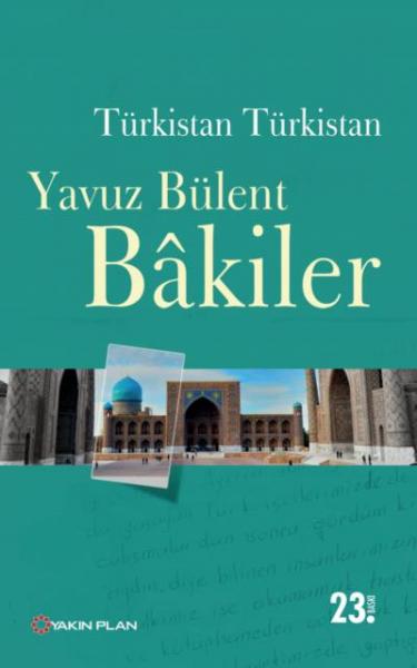 Türkistan Türkistan %17 indirimli Yavuz Bülent Bakiler