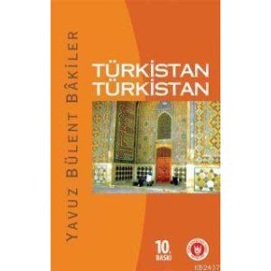 Türkistan Türkistan %17 indirimli Yavuz Bülent Bakiler