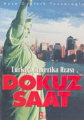 Türkiye Amerika Arası Dokuz Saat