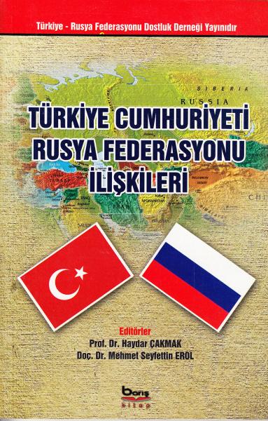 Türkiye Cumhuriyeti Rusya Federasyonu İlişkileri Kolektif