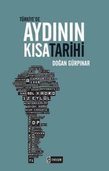 Türkiyede Aydının Kısa Tarihi %17 indirimli Doğan Gürpınar