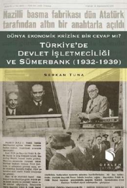Türkiyede Devlet İşletmeciliği ve Sümerbank (1932-1939) "Dünya Ekonomi
