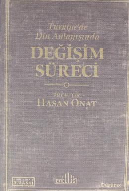 Türkiye'de Din Anlayışında Değişim Süreci