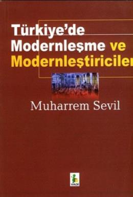 Türkiye’de Modernleşme ve Modernleştiriciler