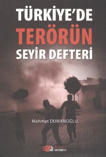 Türkiye’de Terörün Seyir Defteri