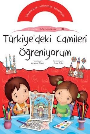 Türkiye’deki Camileri Öğreniyorum