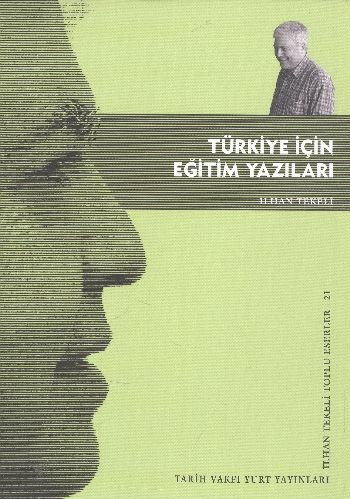 Türkiye İçin Eğitim Yazıları %17 indirimli İlhan Tekeli