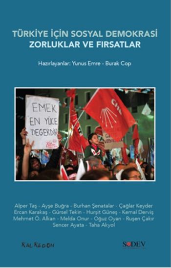 Türkiye İçin Sosyal Demokrasi-Zorluklar ve Fırsatlar %17 indirimli