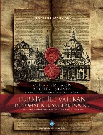 Türkiye ile Vatikan Diplomatik İlişkilere Doğru %17 indirimli Rinaldo 