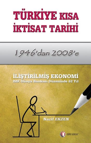 Türkiye Kısa İktisat Tarihi (1946dan 2008e) %17 indirimli Nazif Ekzen