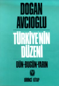 Türkiyenin Düzeni-1 %17 indirimli Doğan Avcıoğlu