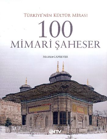 Türkiyenin Kültür Mirası 100 Mimari Şaheser %17 indirimli Meltem Canse