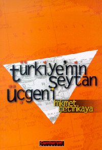 Türkiye’nin Şeytan Üçgeni