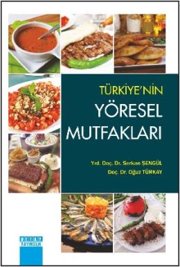 Türkiye’nin Yöresel Mutfakları