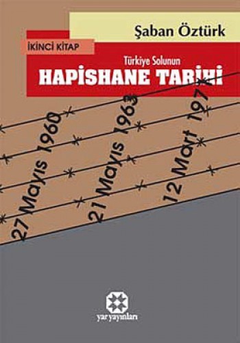 Türkiye Solunun Hapishane Tarihi 2. Kitap