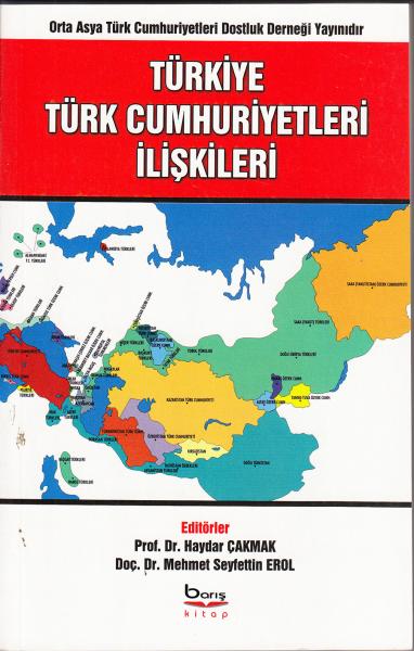 Türkiye - Türk Cumhuriyetleri İlişkileri Kolektif