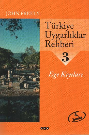 Türkiye Uygarlıklar Rehberi-3: Ege Kıyıları