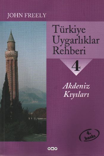 Türkiye Uygarlıklar Rehberi-4: Akdeniz Kıyıları