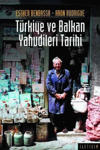 Türkiye Ve Balkan Yahudileri Tarihi %17 indirimli E.Benbassa-A. Rodrig