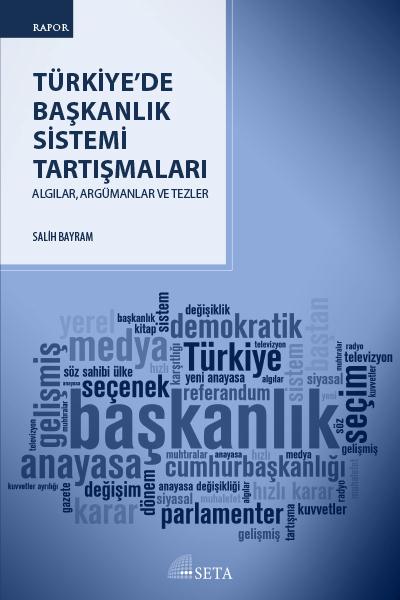 Türkiyede Başkanlık Sistemi Tartışmaları