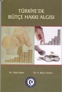 Türkiye'de Bütçe Hakkı Algısı