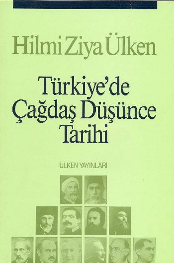 Türkiyede Çağdaş Düşünce Tarihi %17 indirimli Hilmi Ziya Ülken