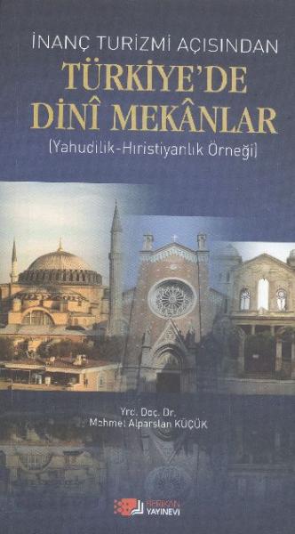 Türkiyede Dini Mekanlar