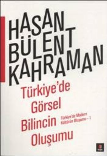 Türkiyede Görsel Bilincin Oluşumu