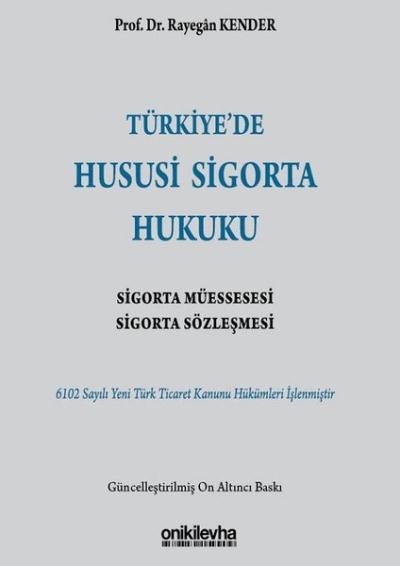 Türkiye'de Hususi Sigorta Hukuku