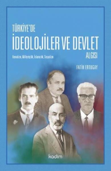 Türkiye'de İdeolojiler ve Devlet Algısı