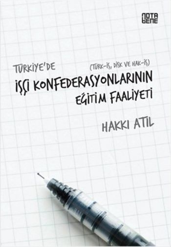 Türkiyede İşçi Konfederasyonlarının Eğitim Faaliyeti