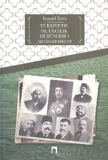 Türkiyede İslamcılık Düşüncesi - Metinler Kişiler-1 %17 indirimli