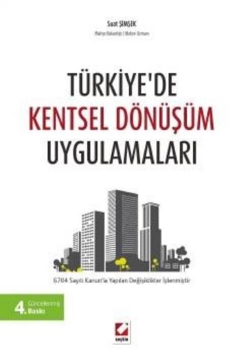 Türkiyede Kentsel Dönüşüm Uygulamaları