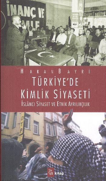 Türkiyede Kimlik Siyaseti %17 indirimli Hakan Bayri