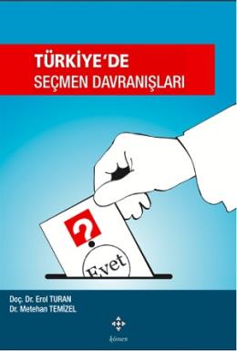 Türkiye'de Seçmen Davranışları