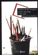 Türkiyede Şiir Dergileri Şairler Mezarlığı 1909-2008