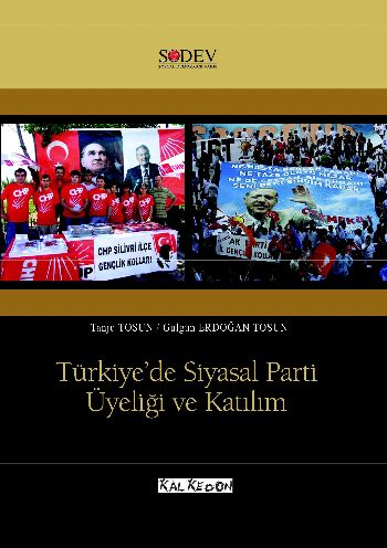 Türkiyede Siyasal Parti Üyeliği ve Katılım %17 indirimli T.Tosun-G.E.T