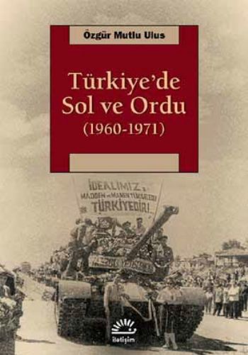 Türkiye'de Sol ve Ordu