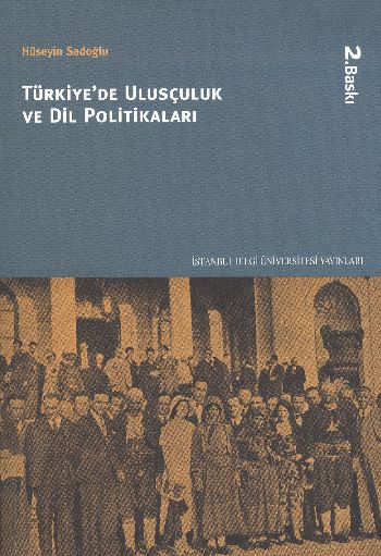 Türkiye'de Ulusçuluk ve Dil Politikaları