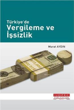 Türkiye'de Vergileme ve İşsizlik