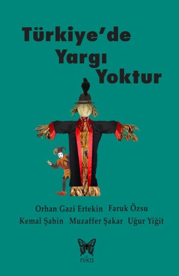 Türkiyede Yargı Yoktur Komisyon
