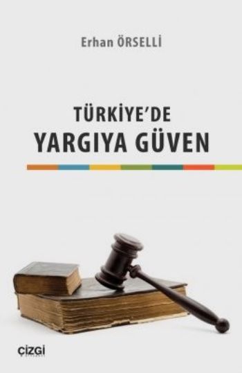 Türkiyede Yargıya Güven