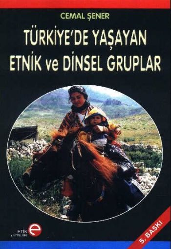 Türkiyede Yaşayan Etnik ve Dinsel Gruplar %17 indirimli Cemal Şener