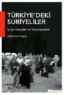 Türkiye'deki Suriyeliler Mahmut Kaya