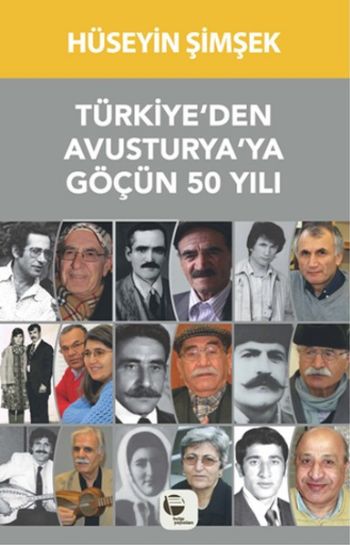 Türkiyeden Avusturya'ya Göçün 50 Yılı