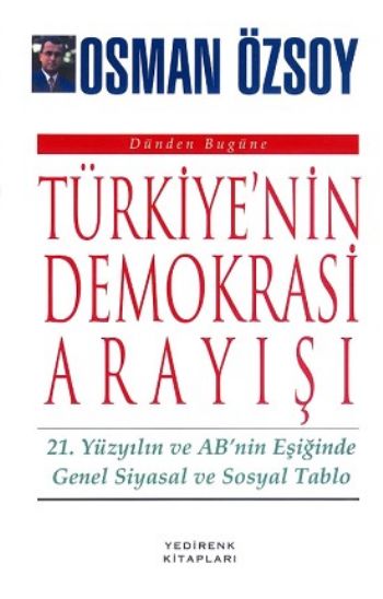 Türkiye’nin Demokrasi Arayışı