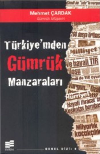 Türkiyemden Gümrük Manzaraları %17 indirimli Mehmet Çardak